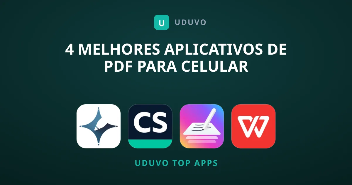 4 Melhores Aplicativos de PDF para Celular